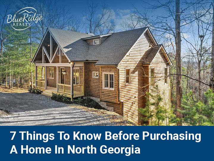 7 Things To Know Before Purchasing A Home In North Georgia