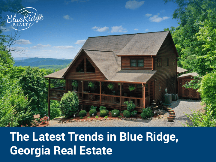 Blue Ridge Georgia Real Estate